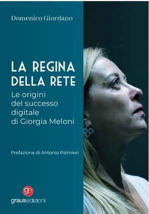 Giorgia Meloni, La Regina della Rete